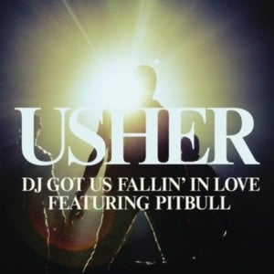 DJ Got Us Fallin’ In Love (Alternate Version) - USHER (Ft. Pitbull)