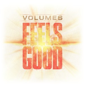 Feels Good - Volumes