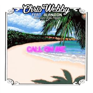 Call on Me - Chris Webby (Ft. Alandon)