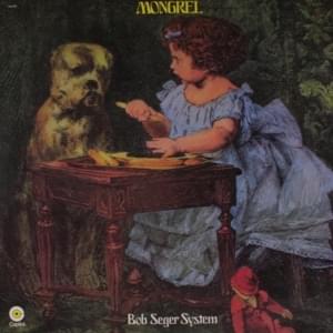 Mongrel - Bob Seger