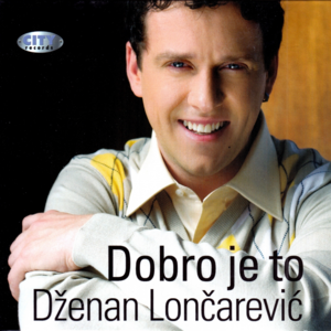 Ludujem - Dženan Lončarević