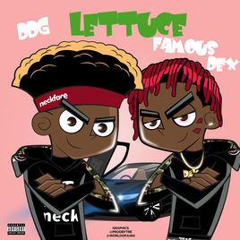 Lettuce - DDG (Ft. Famous Dex)