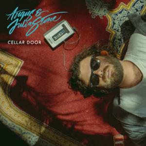 Cellar Door - Angus & Julia Stone