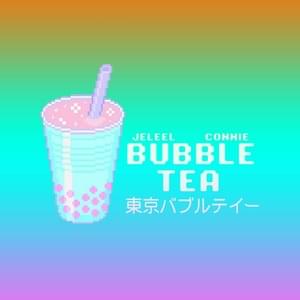 Bubble Tea! - JELEEL!