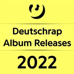 Deutschrap Album Releases Juni 2022 - Rap Lyrxo Deutschland