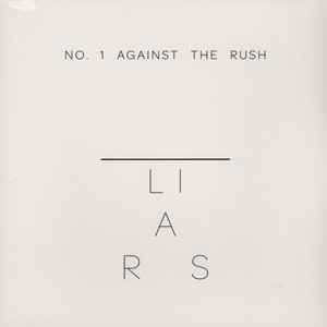 No.1 Against the Rush - Liars