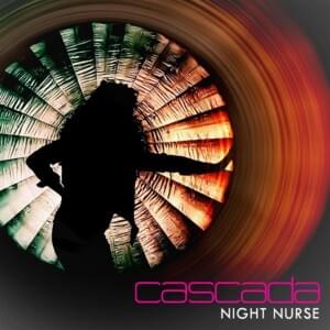 Night Nurse (Technikore Remix) - Cascada