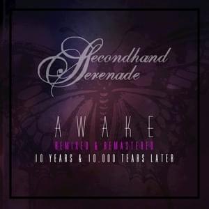 Awake (Remastered) - Secondhand Serenade