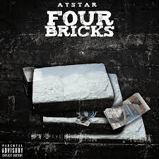 Four Bricks - Aystar (Ft. GRM Daily)