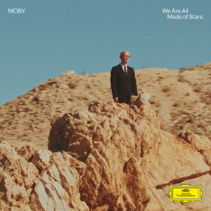 We Are All Made of Stars (Reprise Version) - Moby