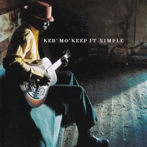 Proving You Wrong - Keb' Mo'