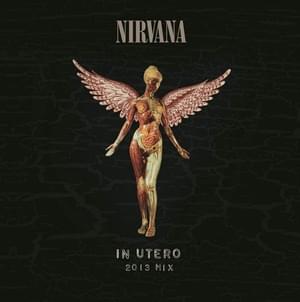 I Hate Myself and Want to Die (2013 Mix) - Nirvana