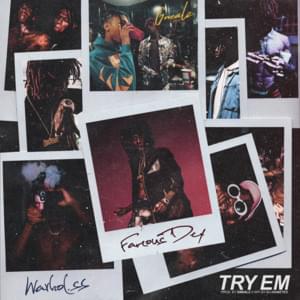 Try Em - Famous Dex (Ft. Warhol.SS)