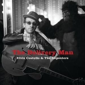 The Delivery Man (The Clarksdale Sessions) - Elvis Costello & The Imposters