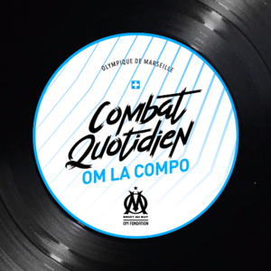 ​cOMbat quotidien - OM La Compo (Ft. AM La Scampia, DRIME, Hatik, Kemmler, R.E.D.K., Relo, Saïd (FRA) & Zamdane)