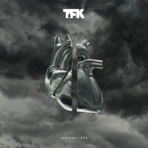 Incomplete - Thousand Foot Krutch