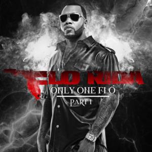 On and On - Flo Rida (Ft. Kevin Rudolf)