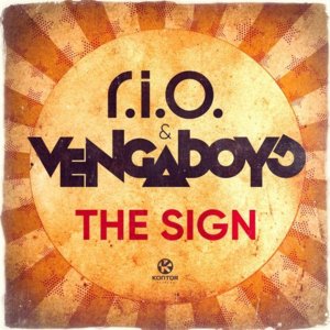 The Sign - R.I.O. (DEU) (Ft. Vengaboys)