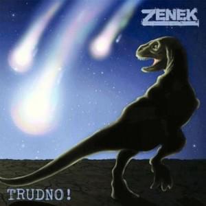 Trudno! - Zenek Kupatasa