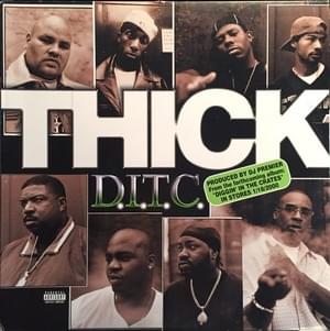 Thick - D.I.T.C. (Ft. Andre the Giant, Big L & O.C.)