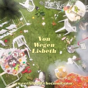 Sweet Lilly - Von Wegen Lisbeth