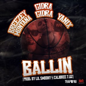 Ballin - Breezey Muzik (Ft. GIDRA (RUS) & Yanix)