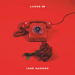 Lunes 28 - José Madero