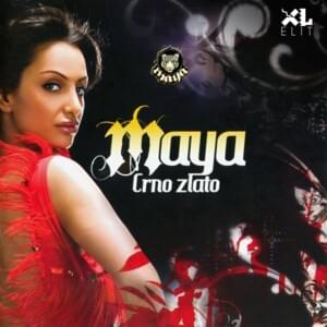 Crno Zlato - Maya Berović