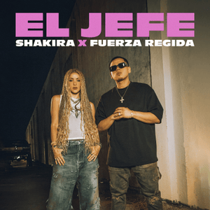 Shakira & Fuerza Regida - El Jefe (Tradução em Português) - Lyrxo Brasil Traduções