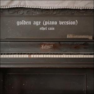 Golden Age (Piano Version) - Ethel Cain