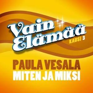 Miten ja miksi (Vain elämää kausi 3) - Vesala