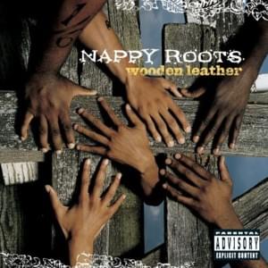 Roun’ the Globe - Nappy Roots