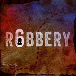 Robbery 6 - Tee Grizzley