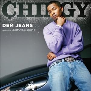 Dem Jeans - Chingy (Ft. Jermaine Dupri)