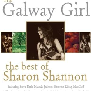 The Galway Girl - Sharon Shannon (Ft. Steve Earle)