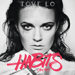 Tove Lo - Habits (Stay High) (Türkçe Çeviri) - Lyrxo Türkçe Çeviri