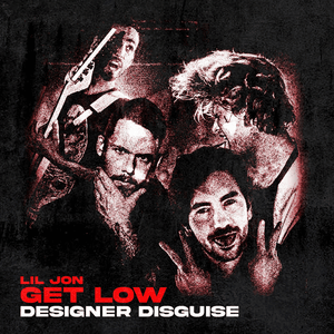 Get Low - Extended - Designer Disguise