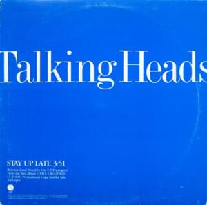 Stay Up Late - Talking Heads