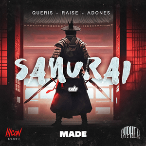 Samurai - Made, Queris & Raise (Ft. Adones)