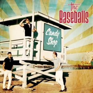 Candy Shop - The Baseballs