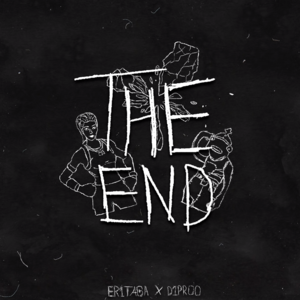 THE END - ​​er1taga & d1proo