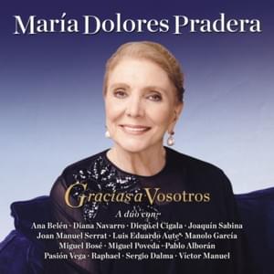 Gracias a la vida - Maria Dolores Pradera (Ft. Raphael (ESP))