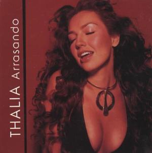 Arrasando - Thalía