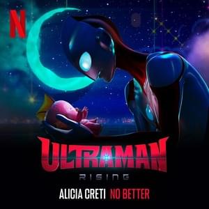 No Better - Alicia Creti