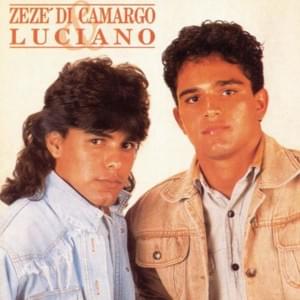 Quem Sou Eu sem Ela - Zezé Di Camargo & Luciano