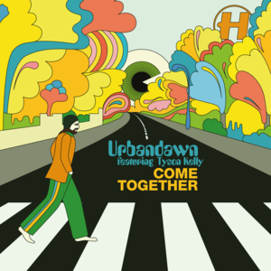 Come Together - Urbandawn (Ft. Tyson Kelly)