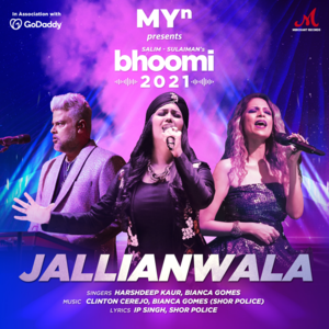 Jallianwala - Harshdeep Kaur, Clinton Cerejo & Bianca Gomes