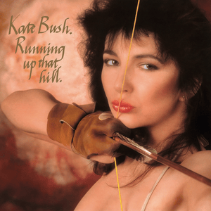 Running Up That Hill (A Deal with God) - Kate Bush