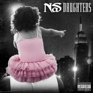 Daughters - Nas