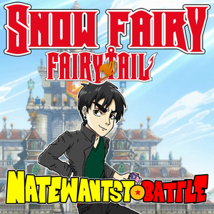 Snow Fairy (From ”Fairy Tail”) - NateWantsToBattle